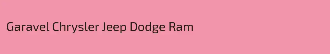 Garavel Chrysler Jeep Dodge Ram